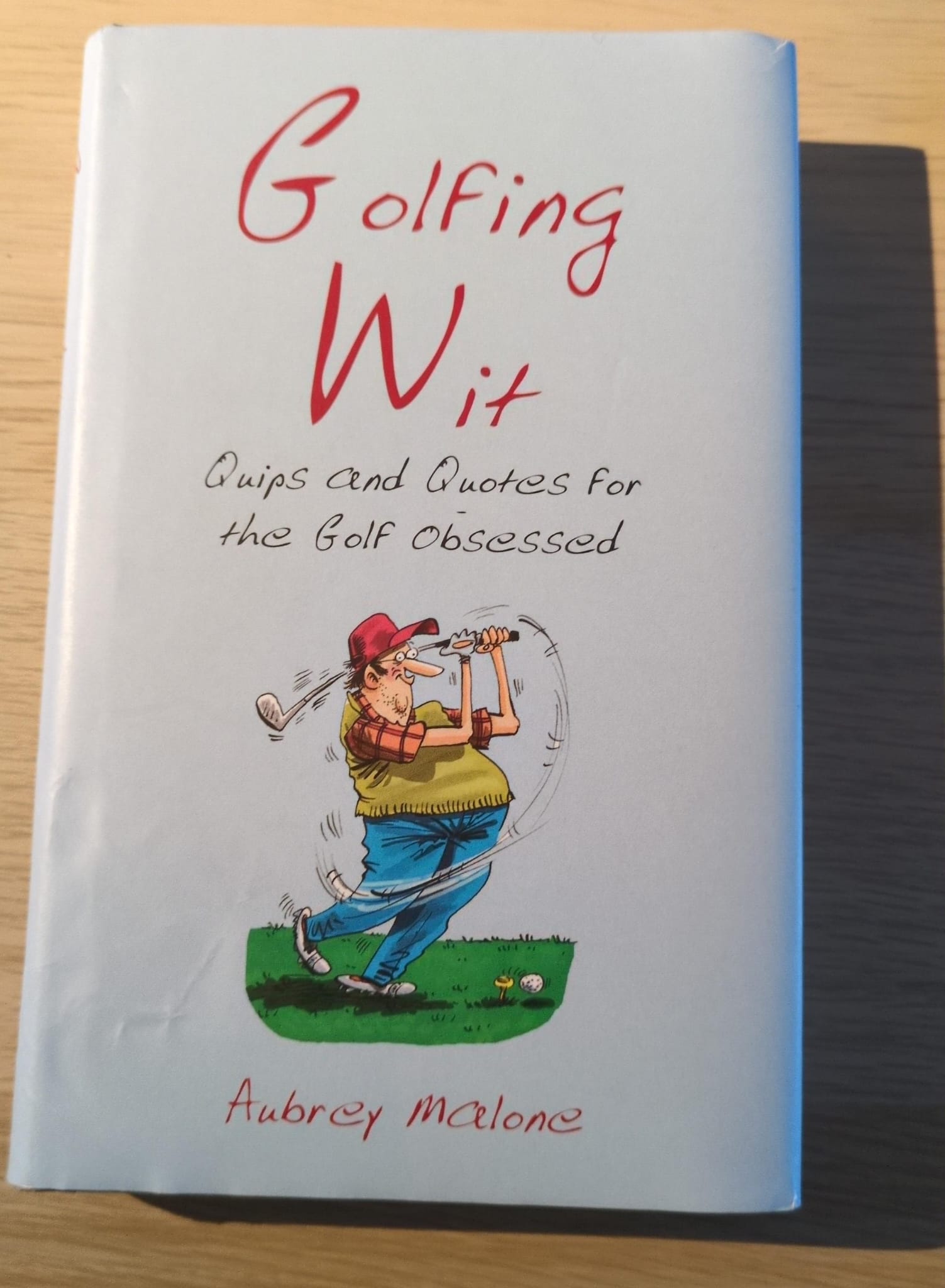 Golfing Wit by Aubrey Malone
